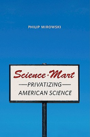 Книга Science-Mart Philip Mirowski
