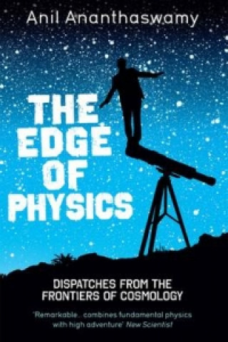 Kniha Edge of Physics Anil Ananrdaswamy