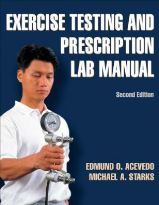 Kniha Exercise Testing and Prescription Lab Manual Dan Keller