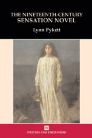 Carte Nineteenth Century Sensation Novel Lynn Pykett