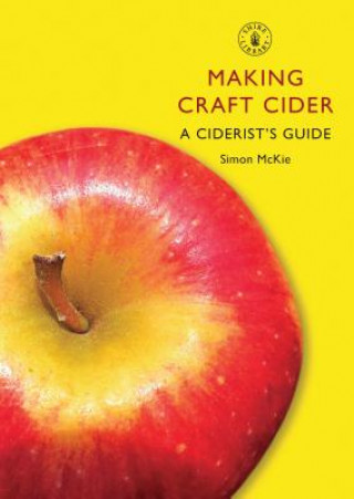 Kniha Making Craft Cider Simon McKie