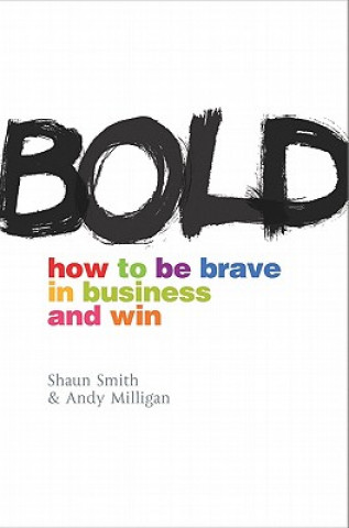 Könyv Bold Shaun Smith