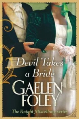Kniha Devil Takes A Bride Gaelen Foley