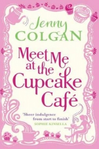 Книга Meet Me At The Cupcake Cafe Jenny Colgan