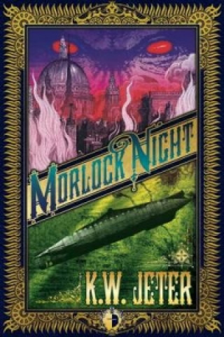 Книга Morlock Night K. W. Jeter