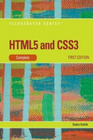 Kniha HTML5 and CSS3, Illustrated Complete Sasha Vodnik
