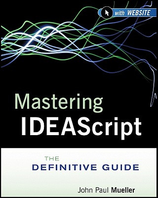 Kniha Mastering IDEAScript - The Definitive Guide + Website IDEA