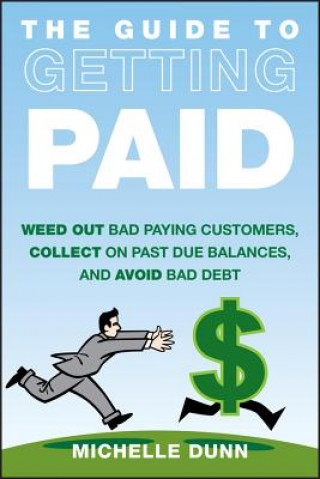 Kniha Guide to Getting Paid Michelle Dunn