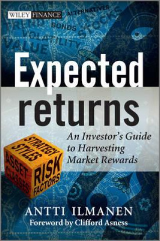 Könyv Expected Returns - An Investor's Guide to Harvesting Market Rewards Antti Ilmanen
