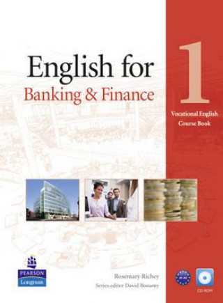 Книга English for Banking & Finance Level 1 Coursebook and CD-Rom Pack Rosemary Richey