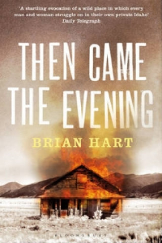 Книга Then Came the Evening Brian Hart
