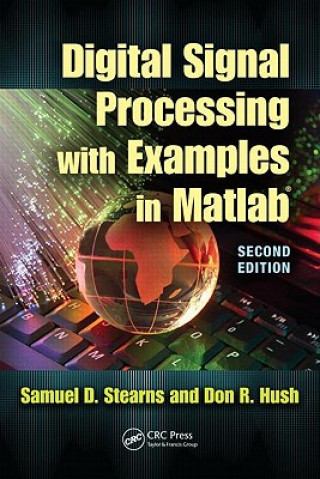 Carte Digital Signal Processing with Examples in MATLAB (R) SamuelD Stearns
