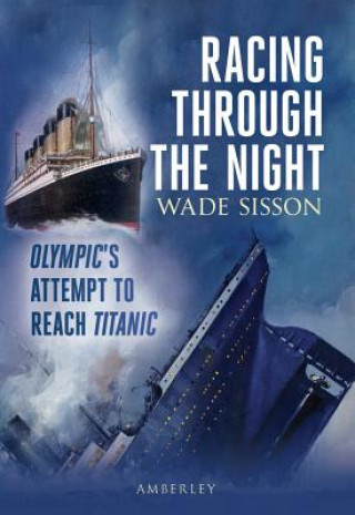 Kniha Racing Through the Night Wade Sisson