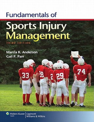 Knjiga Fundamentals of Sports Injury Management Marcia Anderson