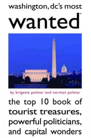 Kniha Washington Dc's Most Wanted (TM) Brigette Polmar