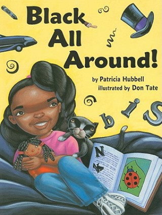 Книга Black All Around! Patricia Hubbell