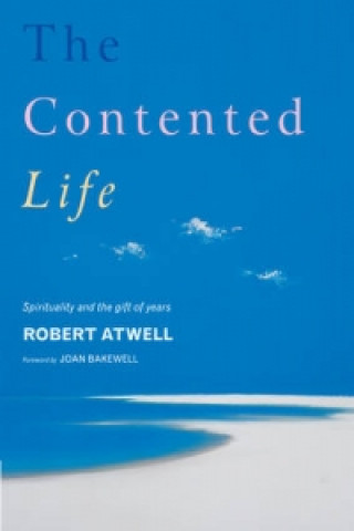 Knjiga Contented Life Robert Atwell
