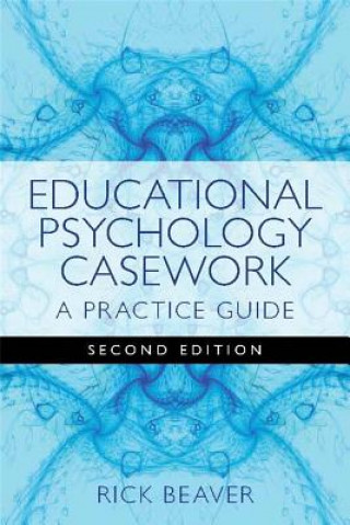 Könyv Educational Psychology Casework Rick Beaver