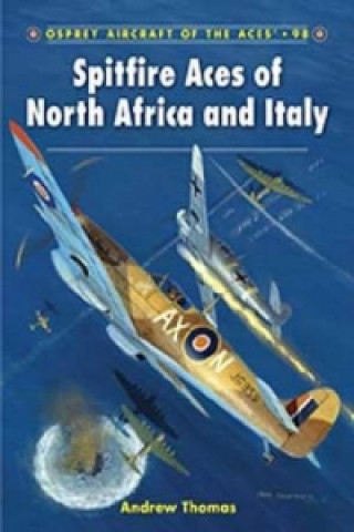 Kniha Spitfire Aces of North Africa and Italy Andrew Thomas