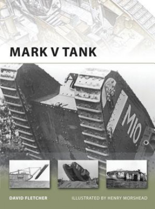 Kniha Mark V Tank David Fletcher
