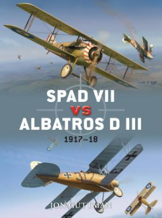 Kniha SPAD VII vs Albatros D III Jon Guttman