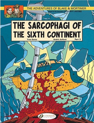 Carte Blake & Mortimer 10 - The Sarcophagi of the Sixth Continent Pt 2 Yves Sente