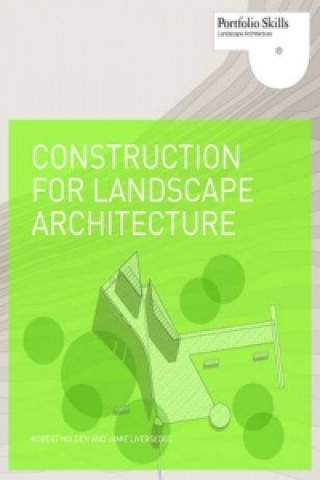 Kniha Construction for Landscape Architecture Robert Holden
