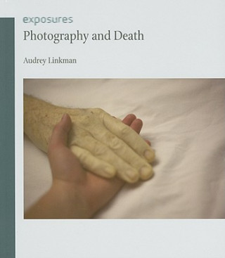 Libro Photography and Death Audrey Linkman