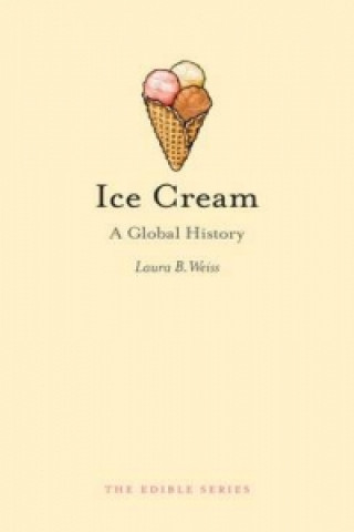 Kniha Ice Cream Laura Weiss
