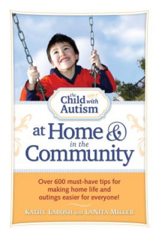 Carte Child with Autism at Home and in the Community Kathy Labosh