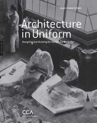 Könyv Architecture in Uniform Jean-Louis Cohen