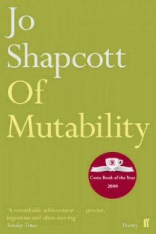 Könyv Of Mutability Jo Shapcott
