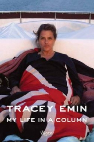 Kniha Tracey Emin My Life in a Column Tracey Emin