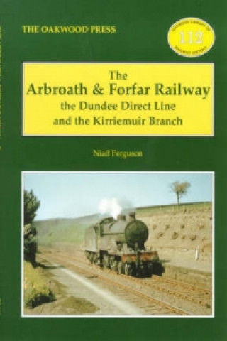 Kniha Arbroath and Forfar Railway Niall Ferguson