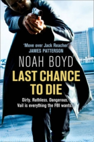 Livre Last Chance to Die Noah Boyd