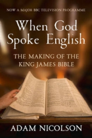 Kniha When God Spoke English Adam Nicolson