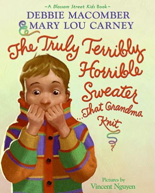 Carte Truly Terribly Horrible Sweater...That Grandma Knit Debbie Macomber