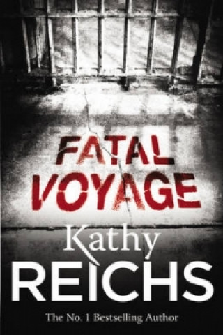 Книга Fatal Voyage Kathy Reichs
