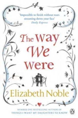 Könyv Way We Were Elizabeth Noble
