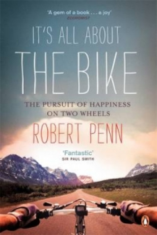 Könyv It's All About the Bike Robert Penn