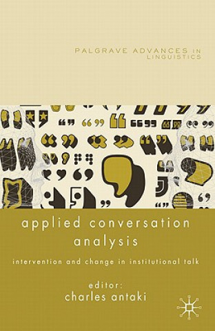 Könyv Applied Conversation Analysis Charles Antaki