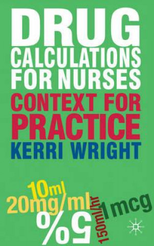 Kniha Drug Calculations for Nurses Kerri Wright