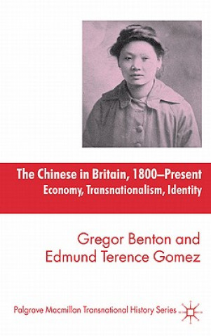 Knjiga Chinese in Britain, 1800-Present Edmund Terence Gomez