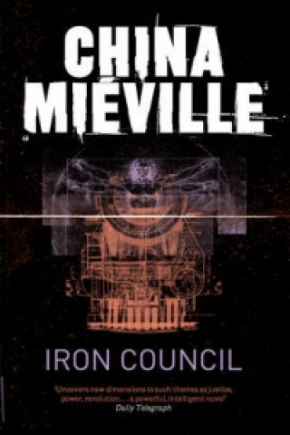 Книга Iron Council China Mieville