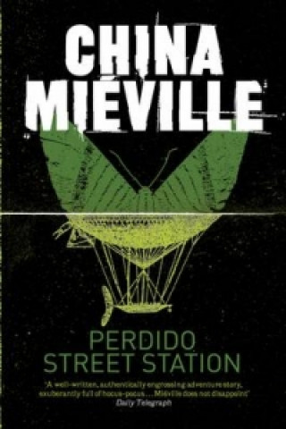 Książka Perdido Street Station China Miéville