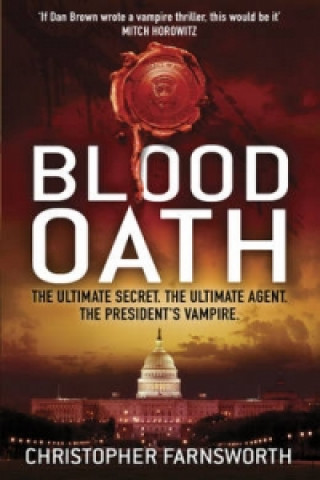 Kniha Blood Oath Christopher Farnsworth