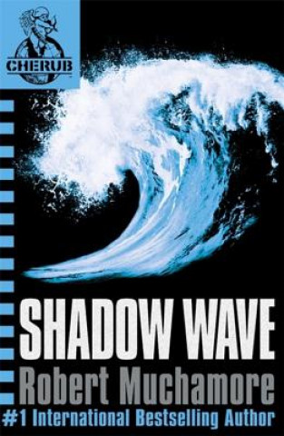Book Shadow Wave Robert Muchamore