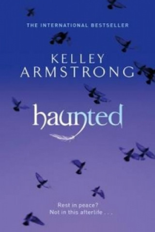 Kniha Haunted Kelley Armstrong