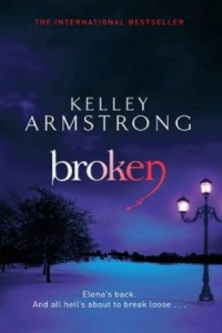 Kniha Broken Kelley Armstrong