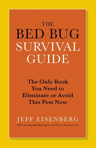 Книга Bed Bug Survival Guide Jeffery Eisenberg